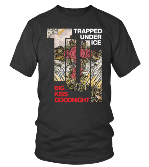 Trapped Under Ice Merch