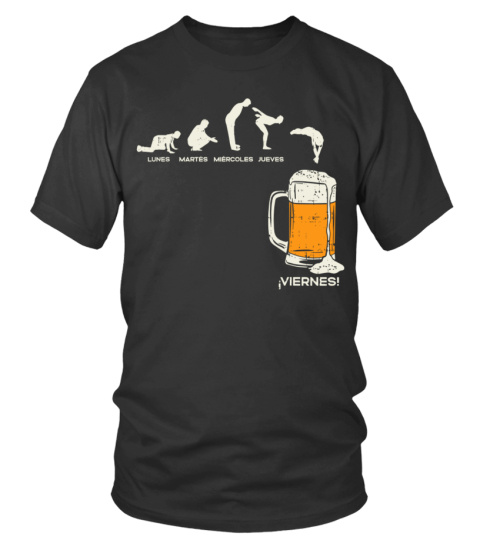 Los Dias De La Semana Y Cerveza Humor Beer Beverage Regalo Camiseta