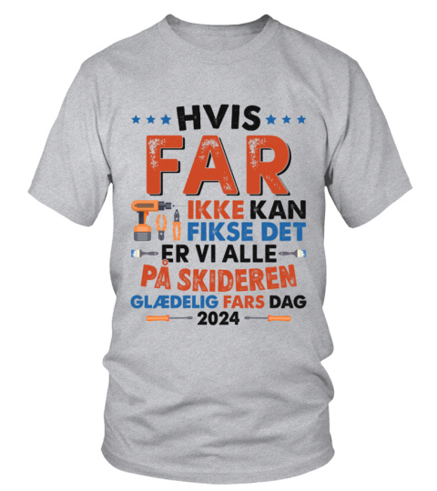 HVIS FAR IKKE KAN FIKSE DET