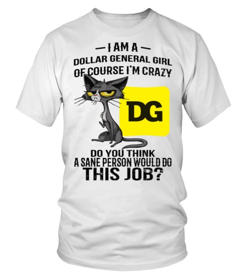 I Am A Dollar General Girl