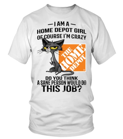 I Am A Home Depot Girl