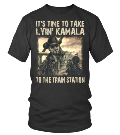 IT'S TIME TO TAKE LYIN' KAMALA TO THE TRAIN STATION