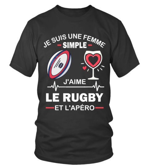 je suis une femme simple j'aime le rugby et l'apéro