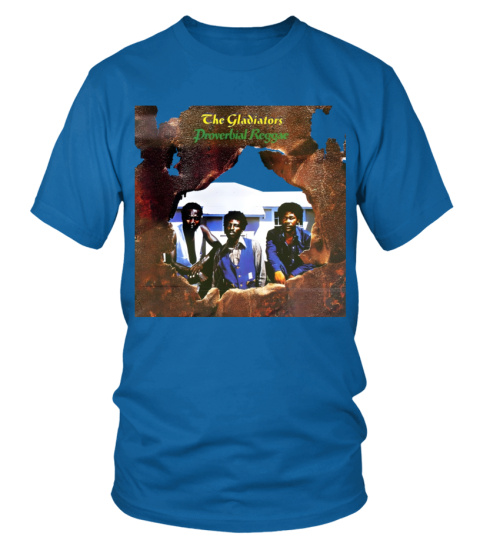 T-Shirt - The Gladiators - Proverbial Reggae BLX 001