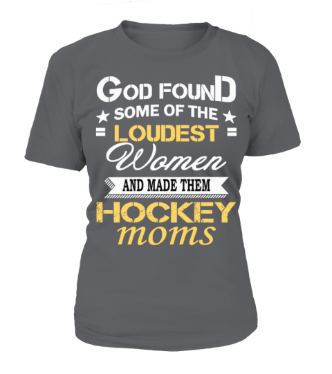 God found the loudest ... hockey moms