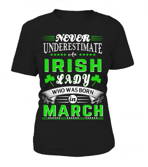 IRISH LADY WHO WAS BORN IN MARCH
