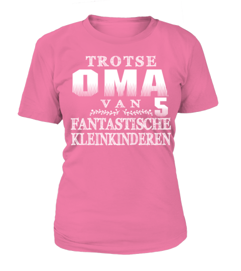 TROTSE OMA VAN FANTASTISCHE KLEINKINDEREN T-SHIRT