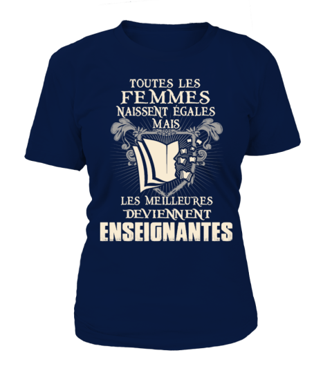 TOUTES LES FEMMES LES MEILLEURES DEVIENNENT ENSEIGNANTES T-shirt/ Hoodie