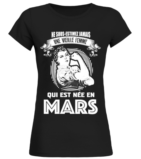 UNE VIELLE FEMME QUI EST NEE EN MARS T-SHIRT