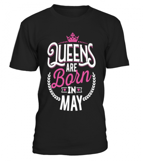 Queens Are Born In May