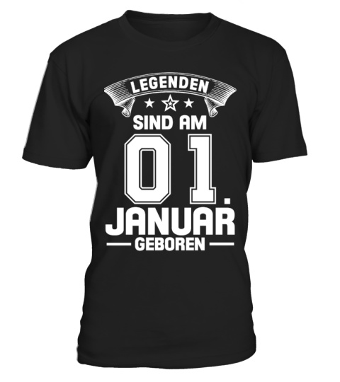 LEGENDEN SIND AM 01. JANUAR GEBOREN