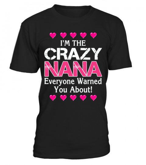 Crazy Nana (1 DAY LEFT - GET YOURS NOW!!!)