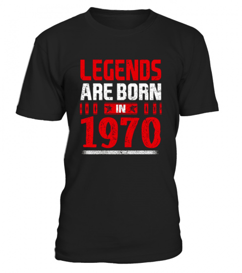 Legends Are Born In 1970 T-Shirt