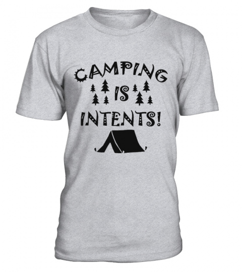 Limited Edition - Camping Is Intents!