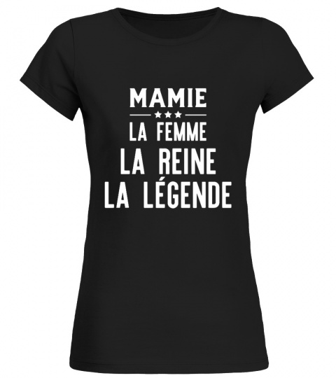 ✪ Mamie la légende t-shirt grand-mère ✪