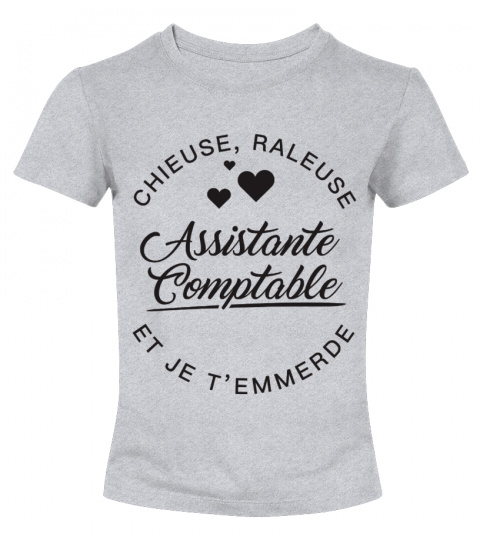 T-shirt Assistante Comptable Chieuse