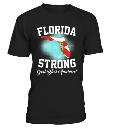 Florida Strong God Bless America T-Shirt