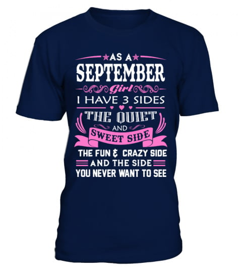 AS A SEPTEMBER GIRL. I HAVE THREE SIDES