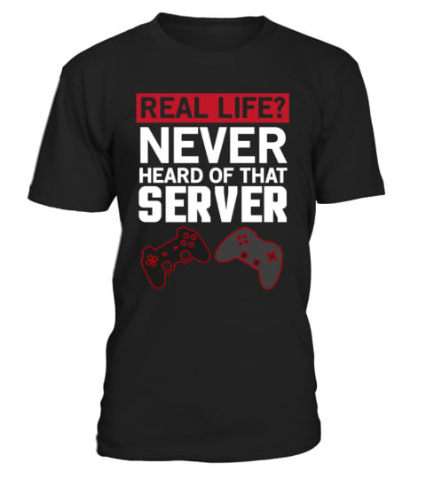 Real Life - Never heard of that server