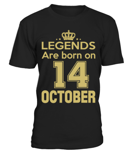 LEGENDS ARE BORN ON 14 OCTOBER