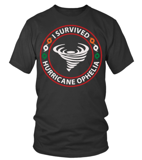 I Survived Hurricane Ophelia T Shirt