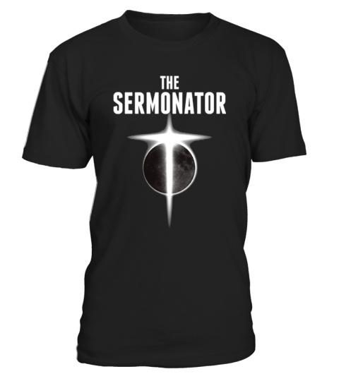 The Sermonator Pastor Tee Shirt
