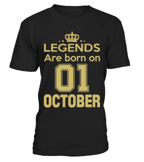 LEGENDS ARE BORN ON 01 OCTOBER