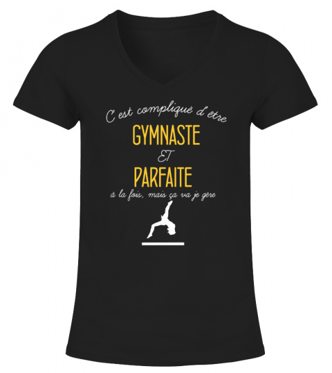 T-shirt Gymnaste et  Parfaite