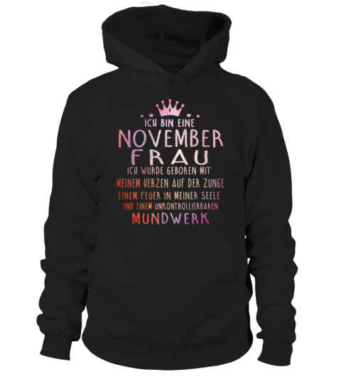 ICH BIN EINE NOVEMBER FRAU T-SHIRT