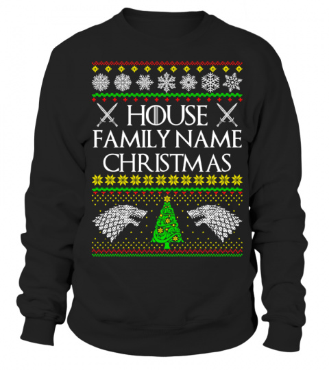House "Family Name" Christmas - Customizable Christmas Sweater