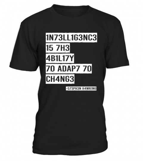 The Ability To Adapt To Change T-Shirt