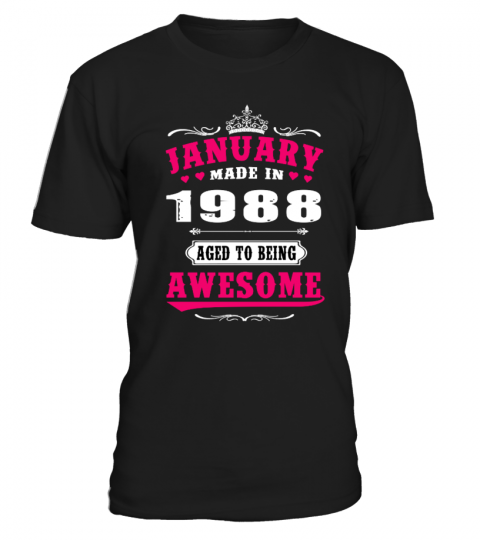 1988  - January Aged to being Awesome