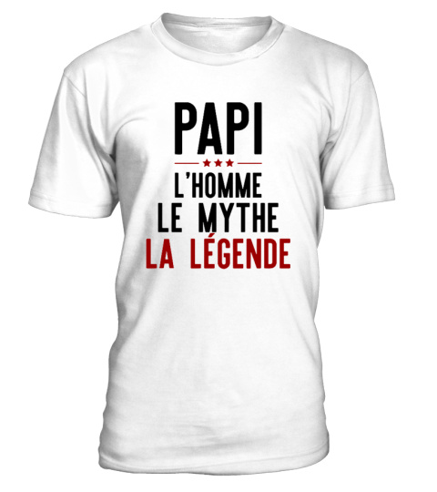 ✪ Papi la légende t-shirt papy ✪