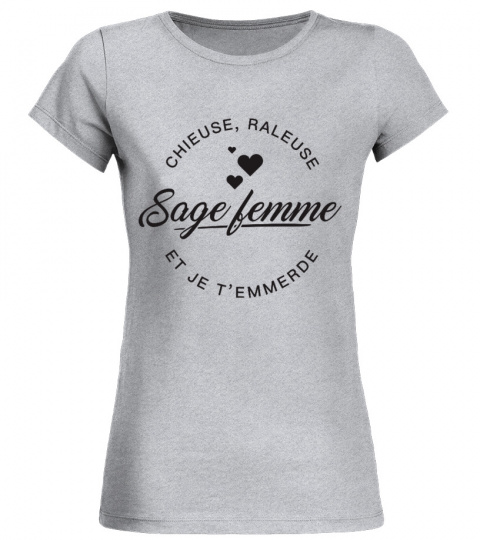 T-shirt Chieuse Sage-Femme