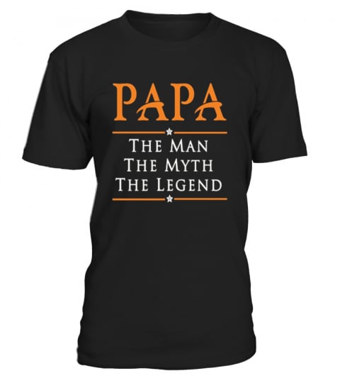 Papa The Man The Myth The Legend TShirt