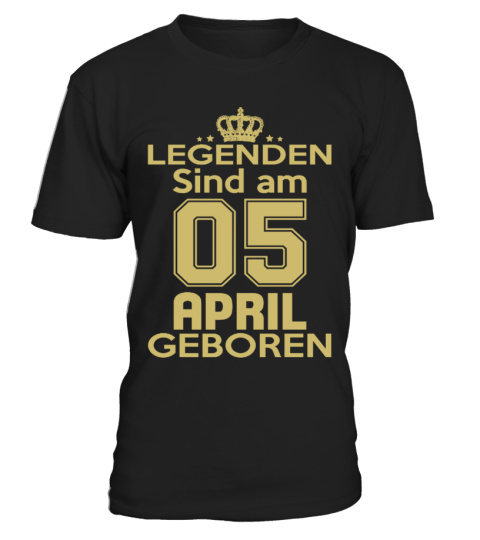 legenden sind am 05 april geboren