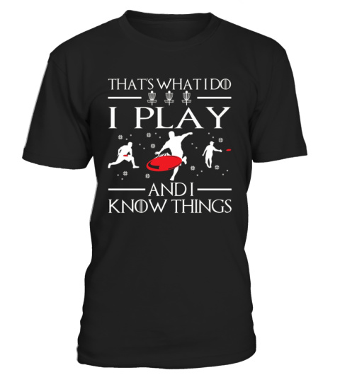 I Play Disc Golf I Know Things Hoodie
