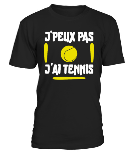 ✪ J'peux pas j'ai tennis ✪