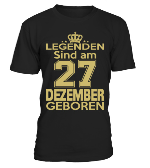 legenden sind am  27 dezember geboren