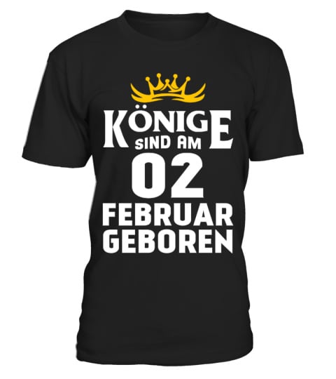 KÖNIGE SIND AM 02 FEBRUAR