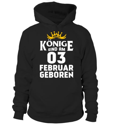 KÖNIGE SIND AM 03 FEBRUAR