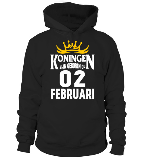 KONINGEN ZIJN GEBOREN OP 02 FEBRUARI