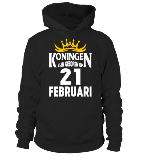 KONINGEN ZIJN GEBOREN OP 21 FEBRUARI