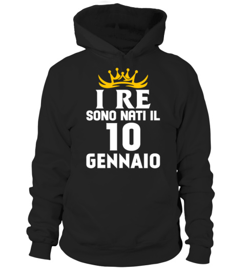I RE SONO NATI IL 10 GENNAIO