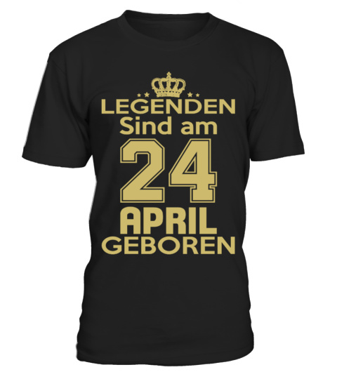 legenden sind am 24 april geboren