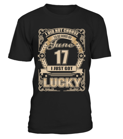 JUNE 17 - LUCKY