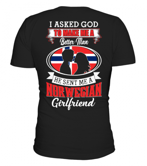 God sent me a norwegian girlfriend Shirt