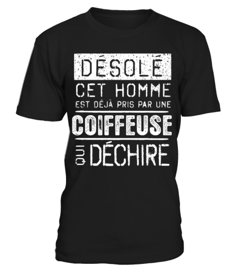 Tee shirt desole cet homme fashion est deja pris