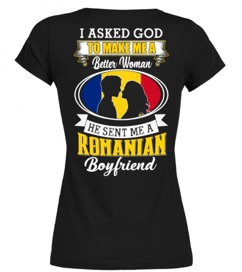 God sent me a romanian boyfriend Shirt