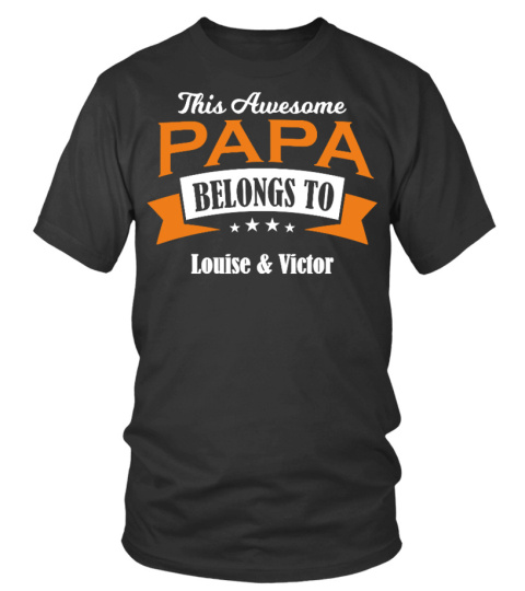 Personalized - This awesome PAPA belongs to......